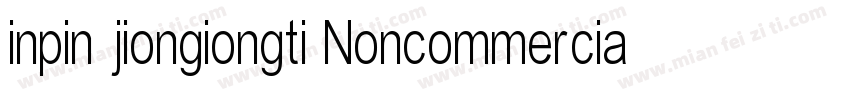 inpin jiongiongti Noncommercia)字体转换